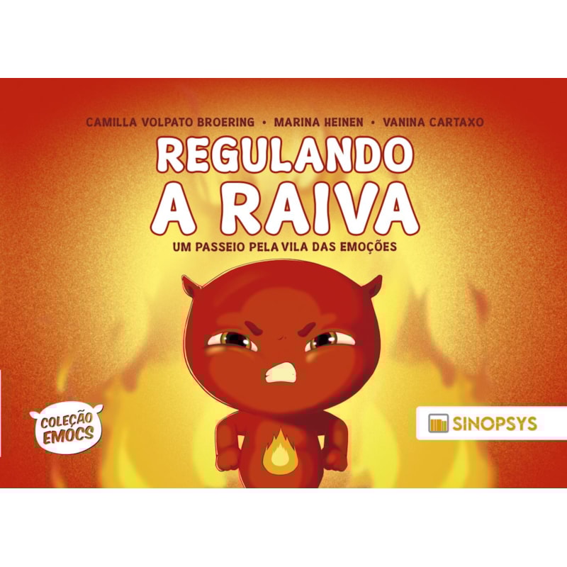 Regulando a Raiva:: um passeio pela Vila das Emoções