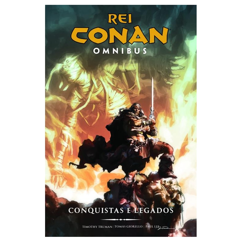 REI CONAN OMNIBUS VOL. 2: CONQUISTAS E LEGADOS
