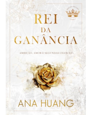 REI DA GANÂNCIA (REIS DO PECADO - LIVRO 3)