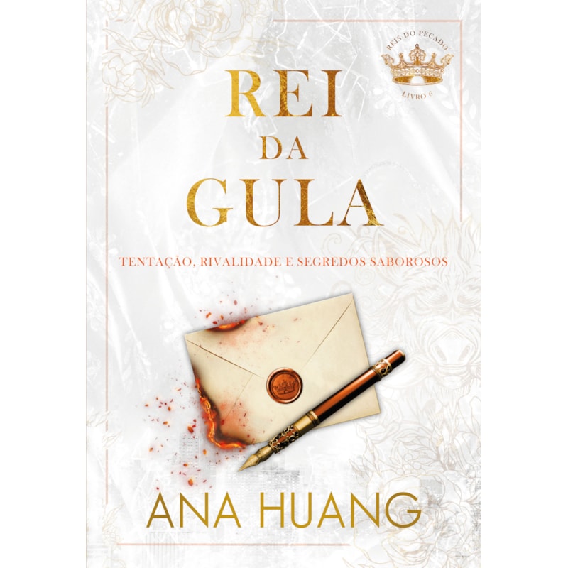REI DA GULA (REIS DO PECADO - LIVRO 6)