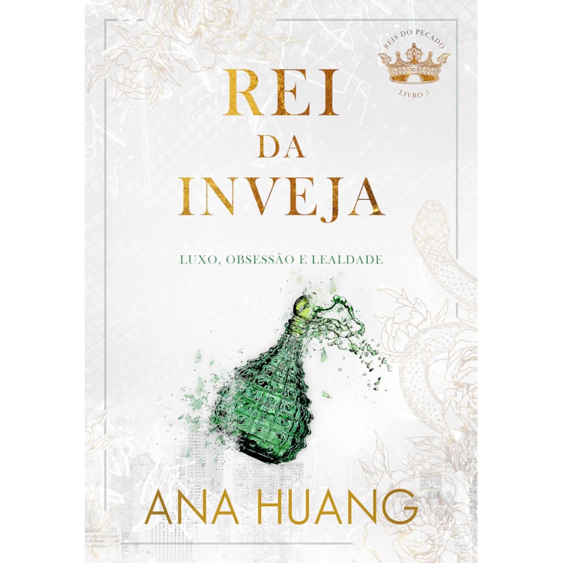REI DA INVEJA (REIS DO PECADO - LIVRO 5)