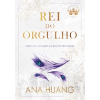 REI DO ORGULHO (REIS DO PECADO - LIVRO 2)