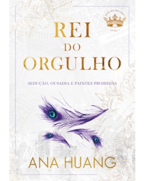 REI DO ORGULHO (REIS DO PECADO - LIVRO 2)