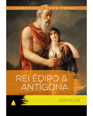 REI ÉDIPO & ANTÍGONA: CLÁSSICOS PARA TODOS