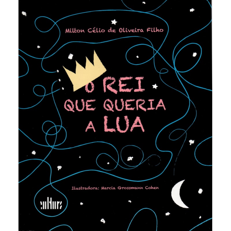 REI QUE QUERIA A LUA, O - 1