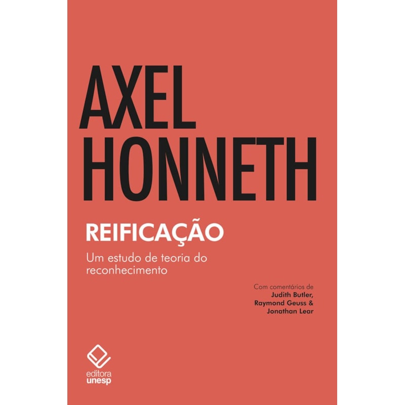 REIFICAÇÃO: UM ESTUDO DE TEORIA DO RECONHECIMENTO