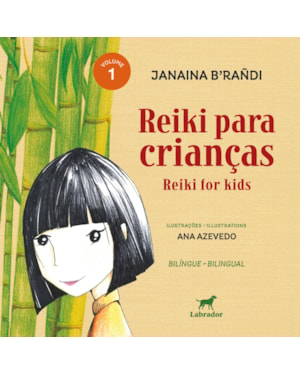 REIKI PARA CRIANÇAS: REIKI FOR KIDS