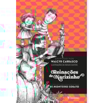 REINAÇÕES DE NARIZINHO