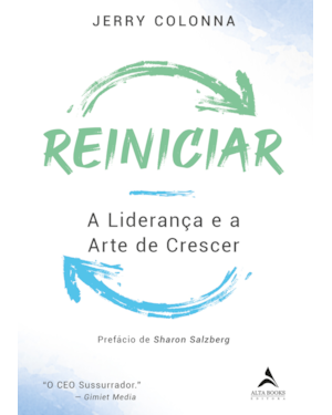 Reiniciar: a liderança e a arte de crescer