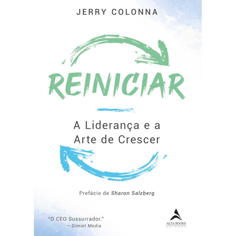 Reiniciar: a liderança e a arte de crescer