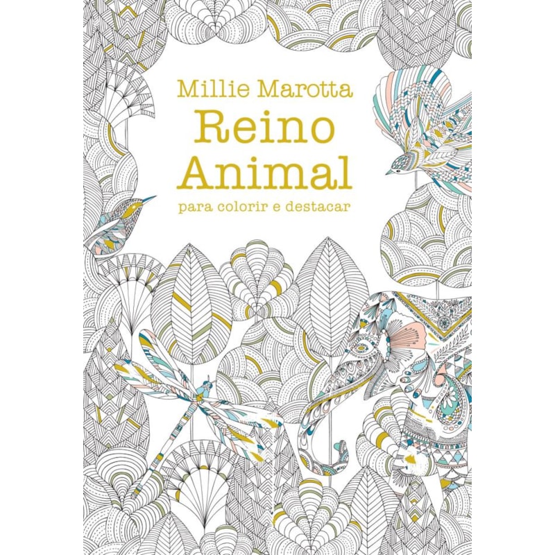 REINO ANIMAL PARA COLORIR E DESTACAR: UMA AVENTURA DE COLORIR
