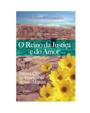 REINO DA JUSTICA E DO AMOR, O - 1