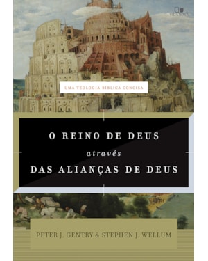 Reino de deus através das alianças de deus, o