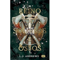 REINO DE SOMBRAS E OSSOS