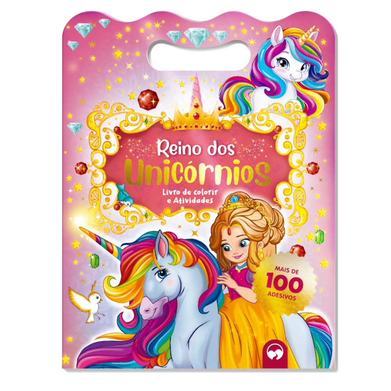 REINO DOS UNICÓRNIOS: LIVRO DE COLORIR E ATIVIDADES COM MAIS DE 100 ADESIVOS DIVERTIDOS