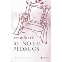 REINO EM PEDAÇOS: SÉRIE THE ROYALS - LIVRO 5