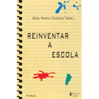 REINVENTAR A ESCOLA