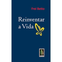 Reinventar a vida