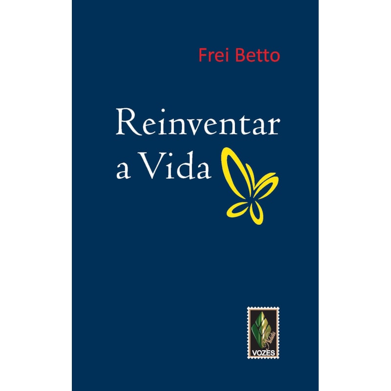REINVENTAR A VIDA