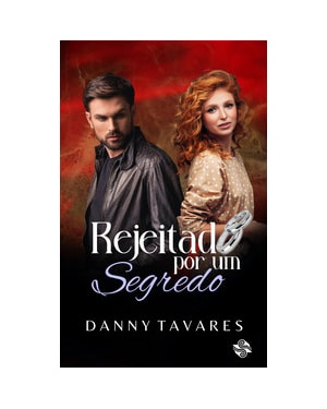 Rejeitado por um segredo