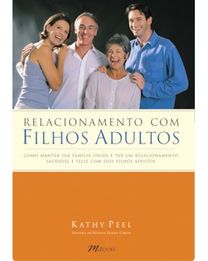 Relacionamento com filhos adultos