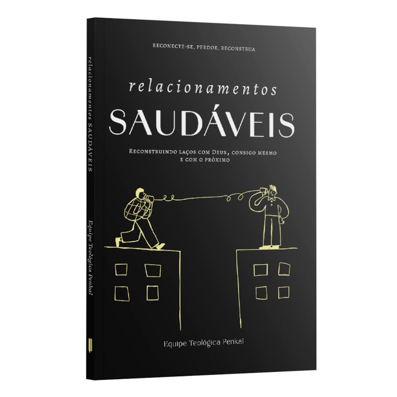 RELACIONAMENTOS SAUDÁVEIS