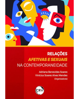 RELAÇÕES AFETIVAS E SEXUAIS NA CONTEMPORANEIDADE