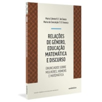 Relações de gênero, educação matemática e discurso: Enunciados sobre mulheres, homens e matemática