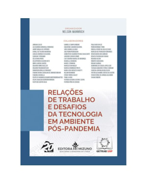RELAÇÕES DE TRABALHO E DESAFIOS DA TECNOLOGIA EM UM AMBIENTE PÓS-PANDEMIA