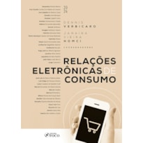 RELAÇÕES ELETRÔNICAS DE CONSUMO - 1ª ED - 2024