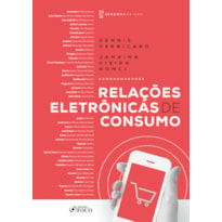 Relações Eletrônicas de Consumo 2ª Ed - 2026