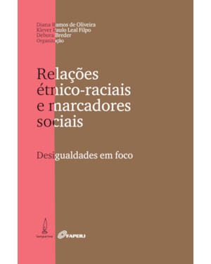 RELAÇÕES ÉTNICO-RACIAIS E MARCADORES SOCIAIS: DESIGUALDADE EM FOCO