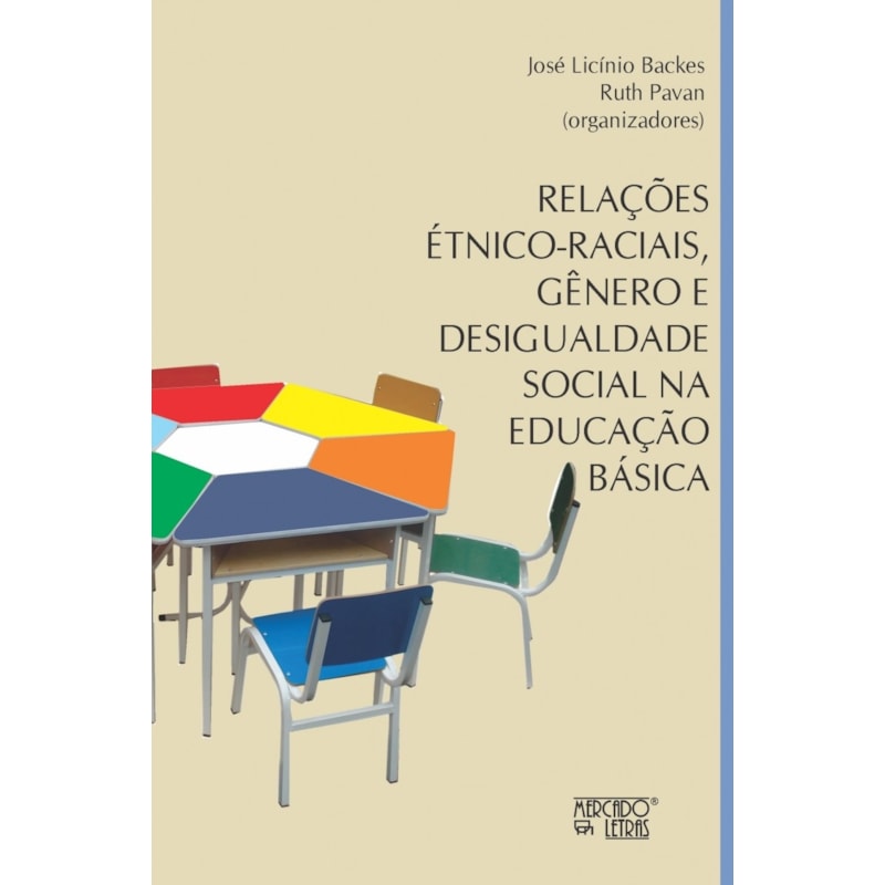 Relações étnico-raciais, gênero e desigualdade social na educação básica