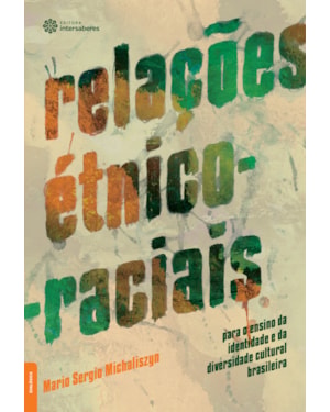 RELAÇÕES ÉTNICO-RACIAIS PARA O ENSINO DA IDENTIDADE E DA DIVERSIDADE CULTURAL BRASILEIRA