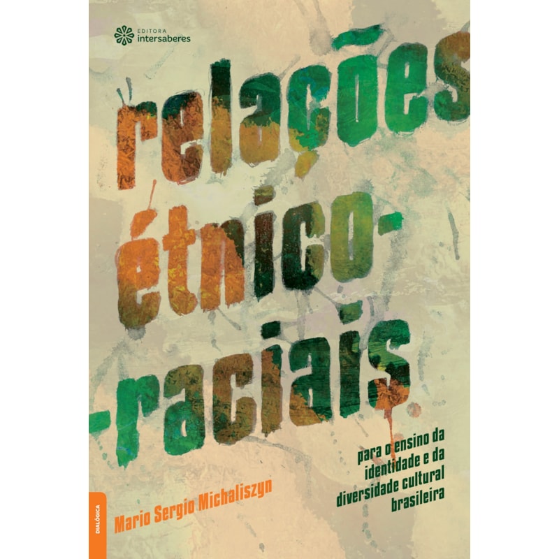 RELAÇÕES ÉTNICO-RACIAIS PARA O ENSINO DA IDENTIDADE E DA DIVERSIDADE CULTURAL BRASILEIRA