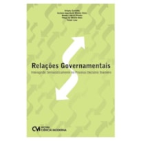 RELACOES GOVERNAMENTAIS:INTERAGINDO DEMOCRATICAMENTE NO PROCESSO DECISORIO - 1
