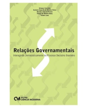 RELACOES GOVERNAMENTAIS:INTERAGINDO DEMOCRATICAMENTE NO PROCESSO DECISORIO - 1