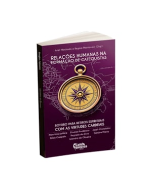 RELAÇÕES HUMANAS NA FORMAÇÃO DE CATEQUISTAS