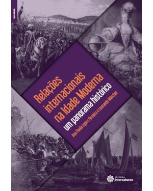 RELAÇÕES INTERNACIONAIS NA IDADE MODERNA: UM PANORAMA HISTÓRICO
