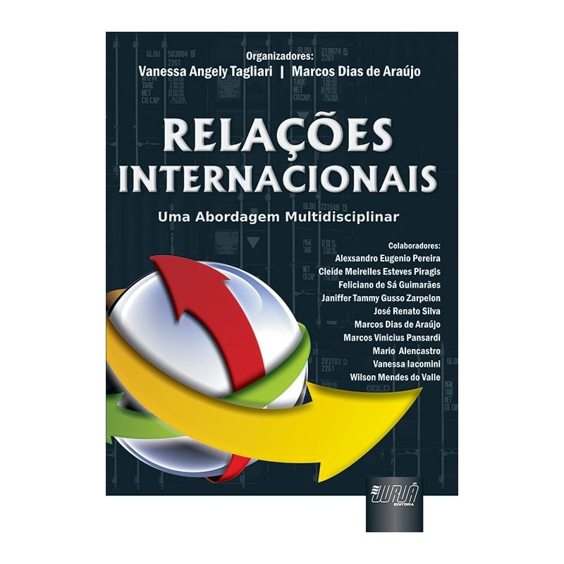 RELAÇÕES INTERNACIONAIS - UMA ABORDAGEM MULTIDISCIPLINAR