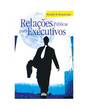 RELAÇÕES PÚBLICAS PARA EXECUTIVOS