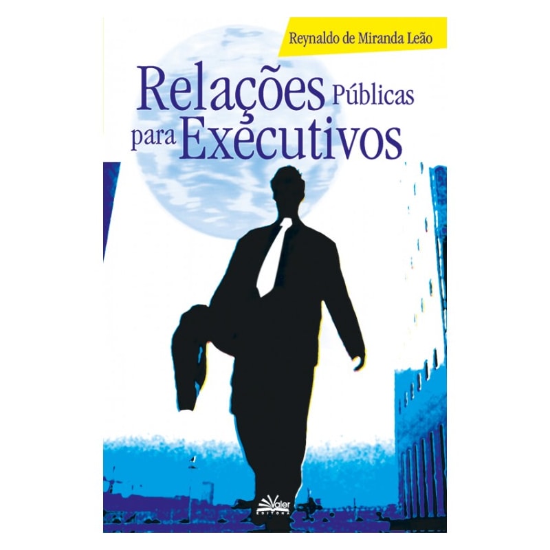 RELAÇÕES PÚBLICAS PARA EXECUTIVOS