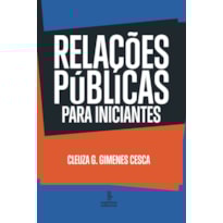 RELAÇÕES PÚBLICAS PARA INICIANTES