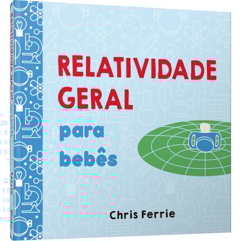 Relatividade geral para bebês