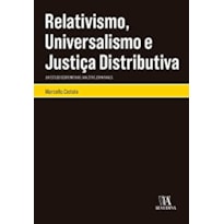 Relativismo, universalismo e justiça distributiva: um estudo sobre Michael Walzer e John Rawls