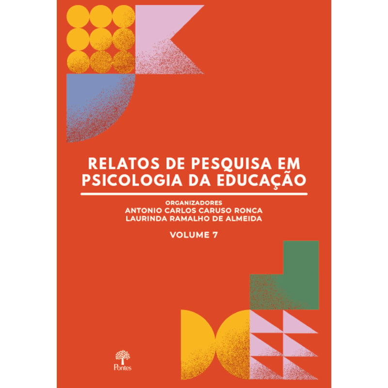 RELATOS DE PESQUISA EM PSICOLOGIA DA EDUCAÇÃO VOL 7