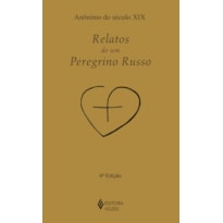 RELATOS DE UM PEREGRINO RUSSO