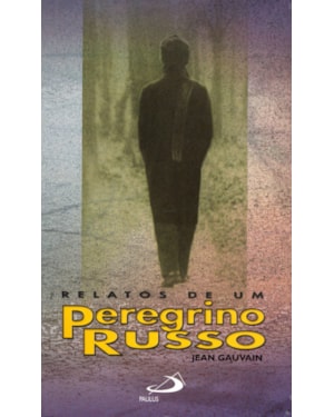 Relatos de um Peregrino Russo