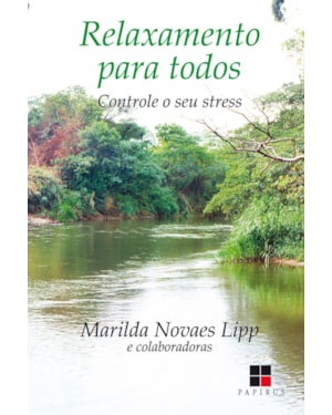 RELAXAMENTO PARA TODOS: CONTROLE O SEU STRESS