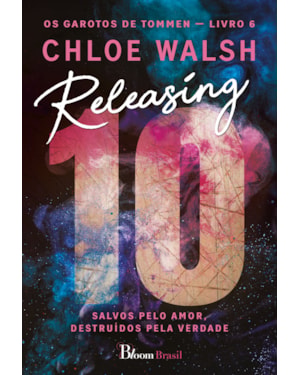 RELEASING 10: SALVOS PELO AMOR, DESTRUÍDOS PELA VERDADE